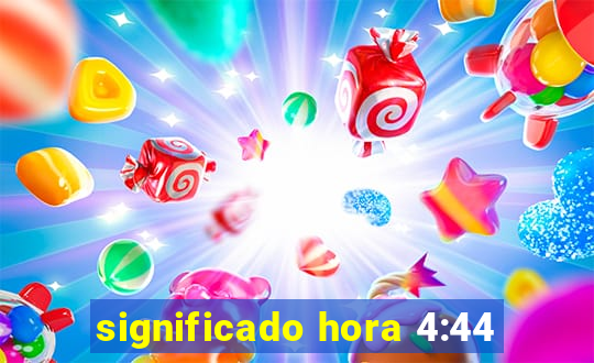 significado hora 4:44